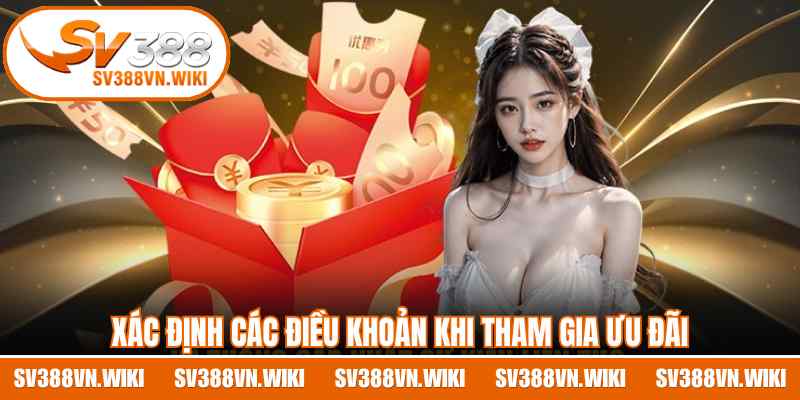 Xác định các điều khoản khi tham gia ưu đãi