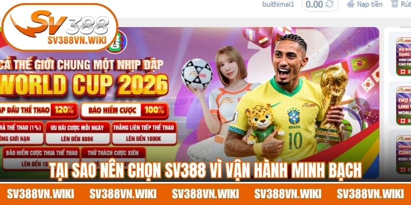Tại sao nên chọn SV388 vì vận hành minh bạch, đúng quy định