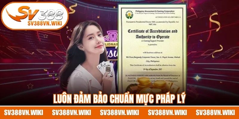 Tại sao nên chọn SV388 khi luôn đảm bảo chuẩn mực pháp lý